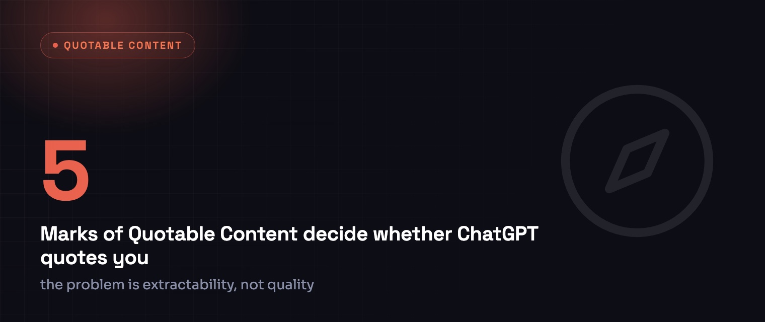 5 Marks of Quotable Content decide whether ChatGPT quotes you