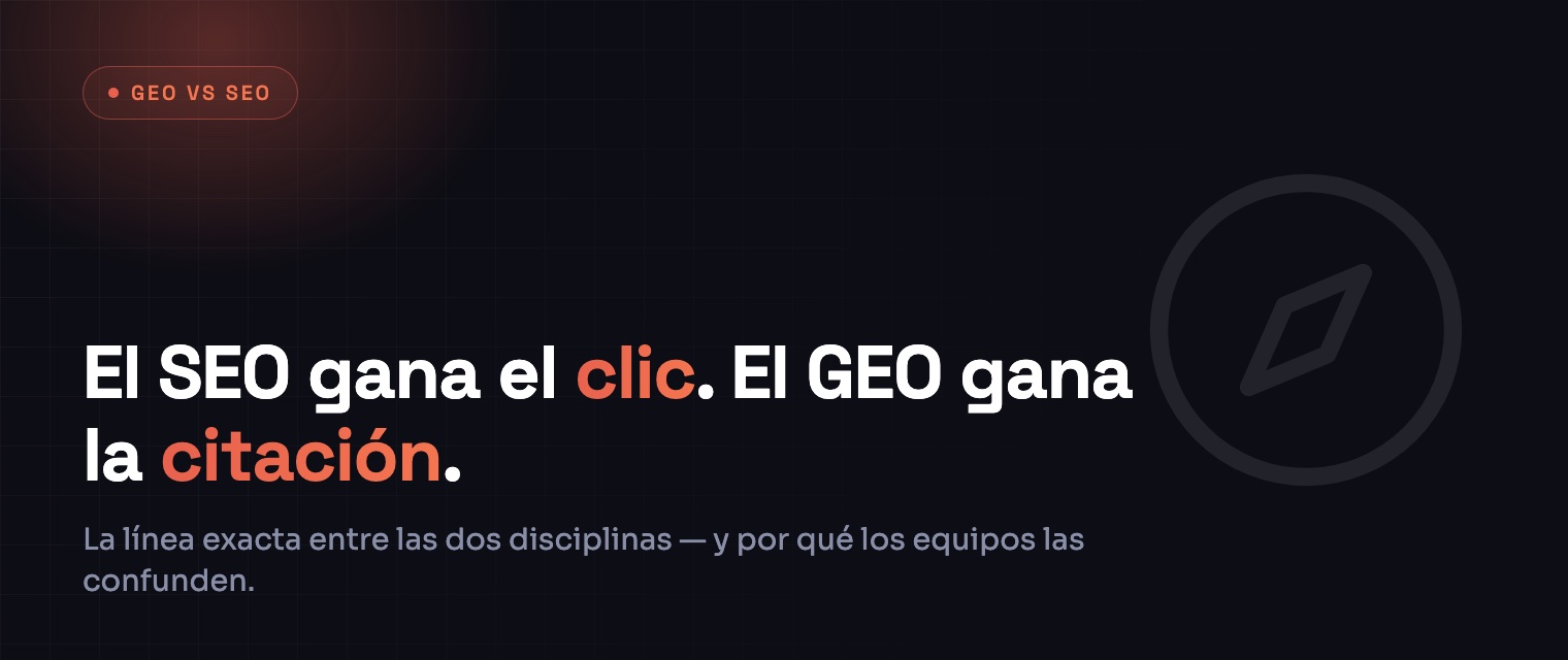 El SEO gana el clic. El GEO gana la citación.